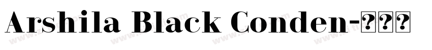 Arshila Black Conden字体转换